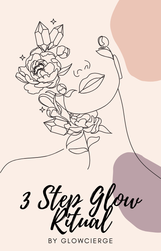 The 3-Step Glow Ritual